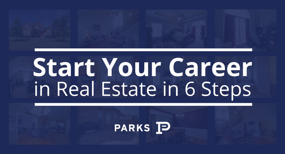 start-your-career-in-real-estate-in-6-steps-Bob-Parks